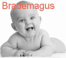 baby Brademagus